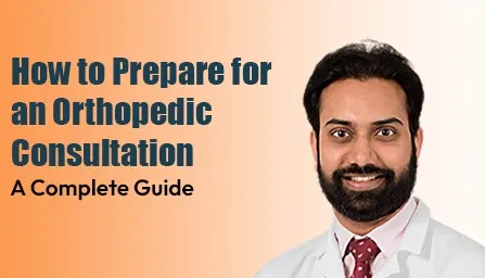 prepare-for-orthopedic-consultation-guide