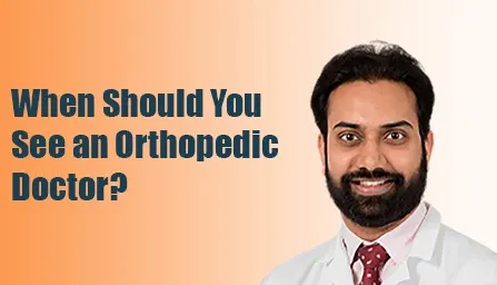 when-to-see-orthopedic-doctor